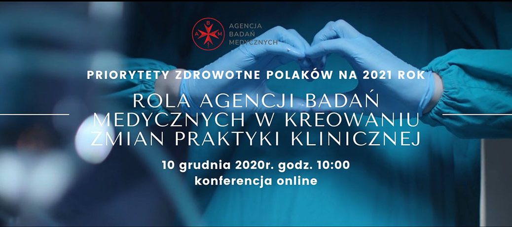 Konferencja ABM 1038x461 - Konferencja Agencji Badań Medycznych – Priorytety zdrowotne Polaków na 2021 rok